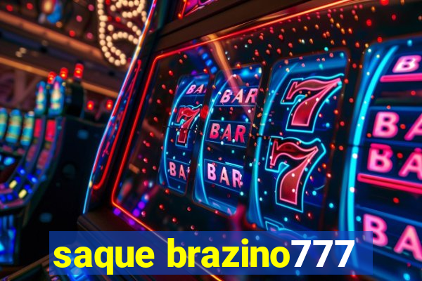 saque brazino777